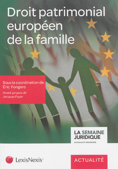 Droit patrimonial européen de la famille