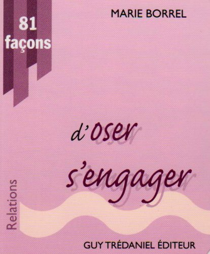 81 façons d'oser s'engager