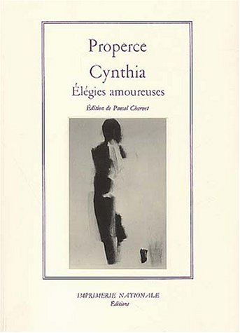Cynthia : élégies amoureuses