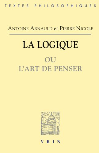 la logique ou l'art de penser