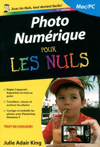 La photo numérique pour les nuls
