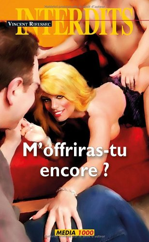 M'offriras-tu encore ?