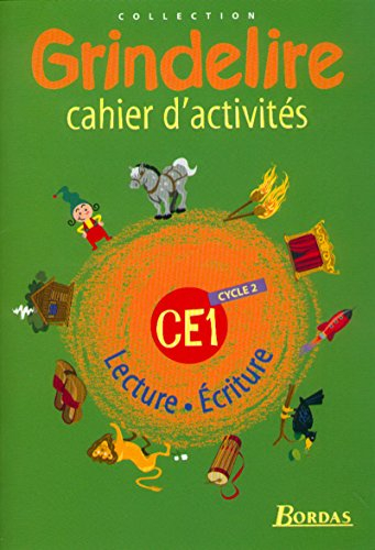 Grindelire CE1 : cahier d'activités