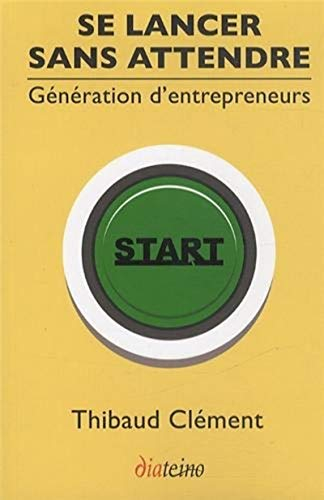 Se lancer sans attendre : génération d'entrepreneurs