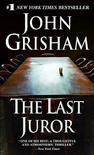 the last juror. - john grisham.