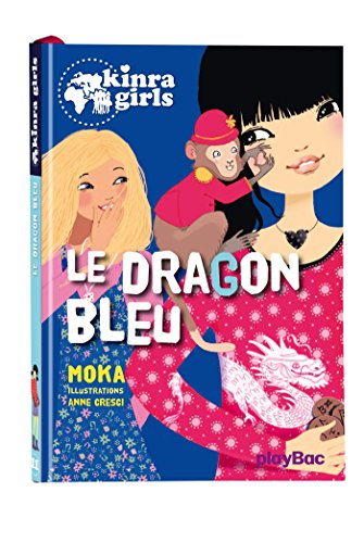 Kinra girls. Vol. 11. Le dragon bleu