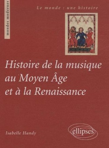 Histoire de la musique au Moyen Age et à la Renaissance