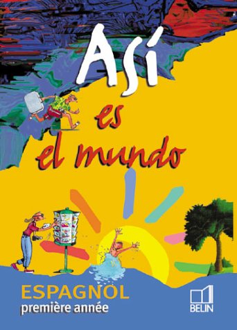Asi es el mundo, espagnol, première année, 4e