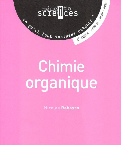 Chimie organique : 1er cycle, prépas, PCEM, PCEP