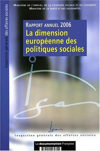 La dimension européenne des politiques sociales : rapport annuel 2006