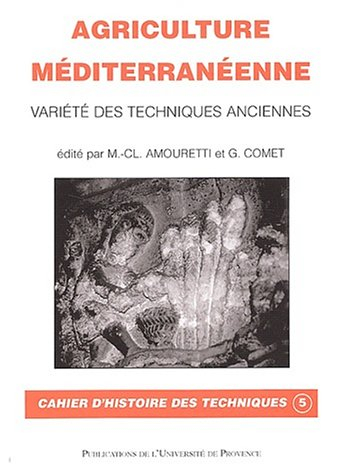 Agriculture méditerranéenne : variété des techniques anciennes
