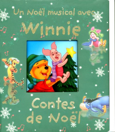 Un Noël musical avec Winnien l'ourson : contes de Noël