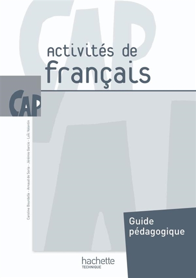 Activités de français, CAP : guide pédagogique