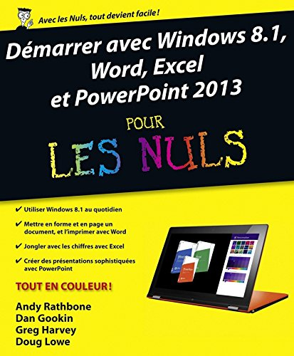 Démarrer avec Windows 8.1, Word, Excel et PowerPoint 2013 pour les nuls