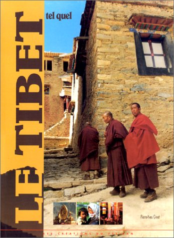 Le Tibet tel quel