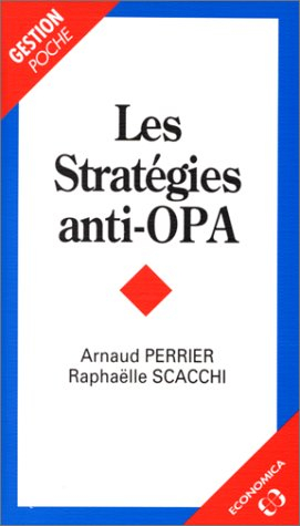 Les stratégies anti-OPA