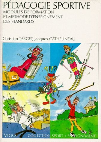 Pédagogie sportive : modules de formation et méthode d'enseignement des standards