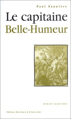 Le capitaine Belle-Humeur