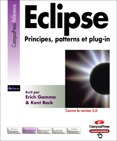 Eclipse : Principes, patterns et plugins
