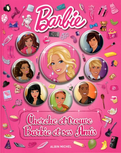 Barbie et ses amis : cherche et trouve