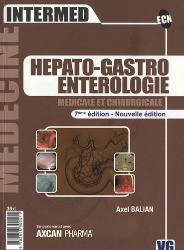 Hépato-gastro-entérologie médicale et chirurgicale