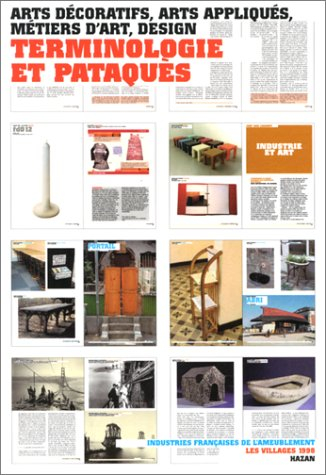 Villages (Les), n° 1998. Terminologie et pataquès : arts décoratifs, arts appliqués, métiers d'art, 