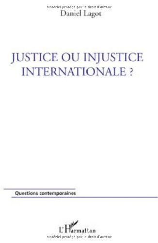 Justice ou injustice internationale ?