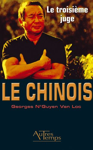 Le Chinois. Le troisième juge