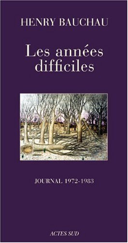 Les années difficiles : journal : 1972-1983