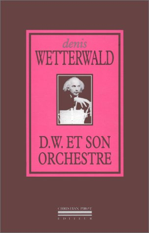 D.W. et son orchestre