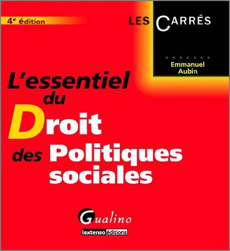 L'essentiel du droit des politiques sociales