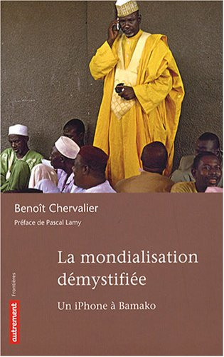 La mondialisation démystifiée : un iPhone à Bamako