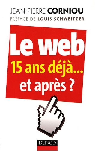 Le Web, 15 ans déjà... et après ?