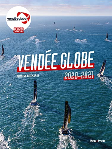 Vendée Globe : 2020-2021 : le livre officiel