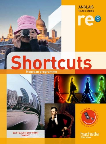 Shortcuts 1re : B1, nouveau programme