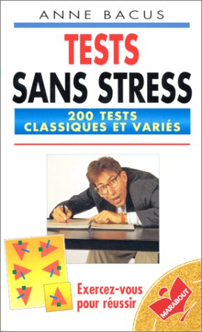 Tests sans stress