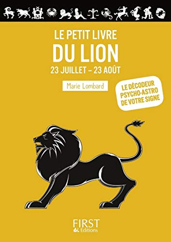 Le petit livre du Lion : 23 juillet-23 août