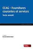 Cahier des clauses administratives générales : fournitures courantes et services