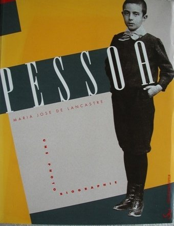 Fernando Pessoa : une photobiographie