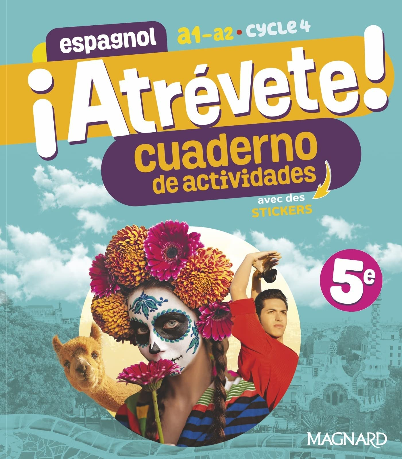 Atrévete ! espagnol 5e, A1-A2, cycle 4 : cuaderno de actividades