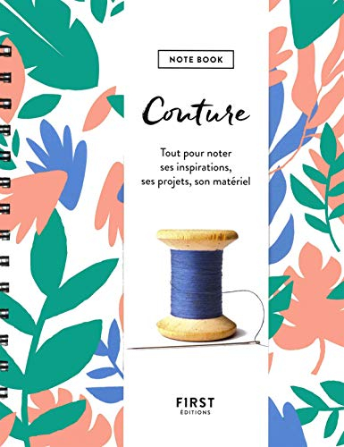 Couture : note book : tout pour noter ses inspirations, ses projets, son matériel
