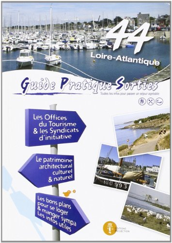 44, Loire-Atlantique : guide pratique sorties
