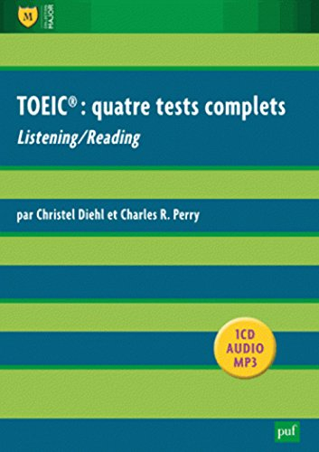 TOEIC : quatre tests complets : listening-reading