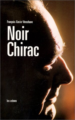 Noir Chirac : secret et impunité