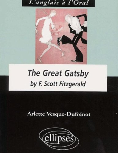 The great Gatsby, by F. Scott Fitzgerald