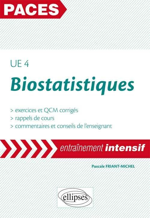 Biostatistiques, UE 4 : exercices et QCM corrigés, rappels de cours