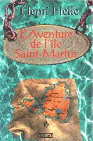 L'Aventure de l'île Saint-Martin