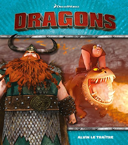 Dragons : Alvin le traître