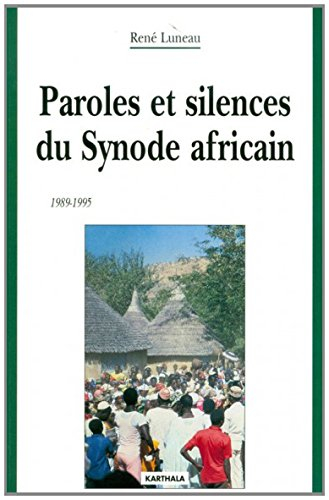 Paroles et silences du synode africain : 1984-1995