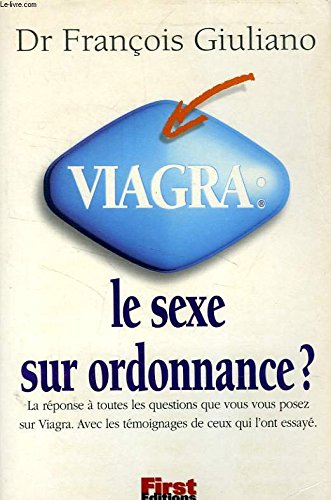 Viagra, le sexe sur ordonnance ?